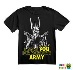 I Want You For Mordor's Army - Lord Of The Rings - LOTR - Majica