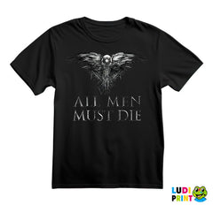 All Men Must Die - Game Of Thrones - GOT - Majica