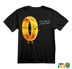 I'm Kind Of A Big Deal - Lord Of The Rings - LOTR - Majica