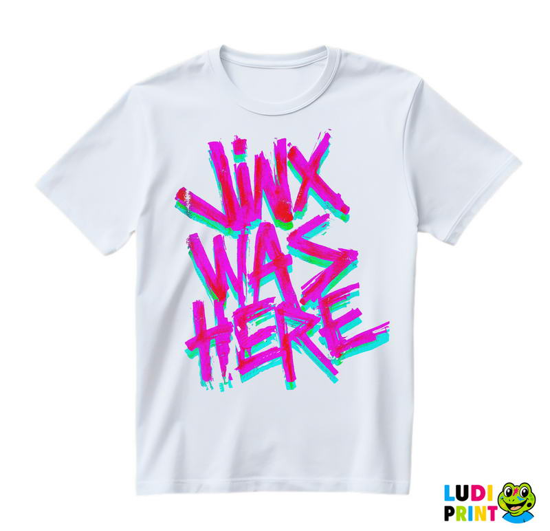 Jinx Was Here - Graffiti - League of Legends - LOL - Arcane - Majica