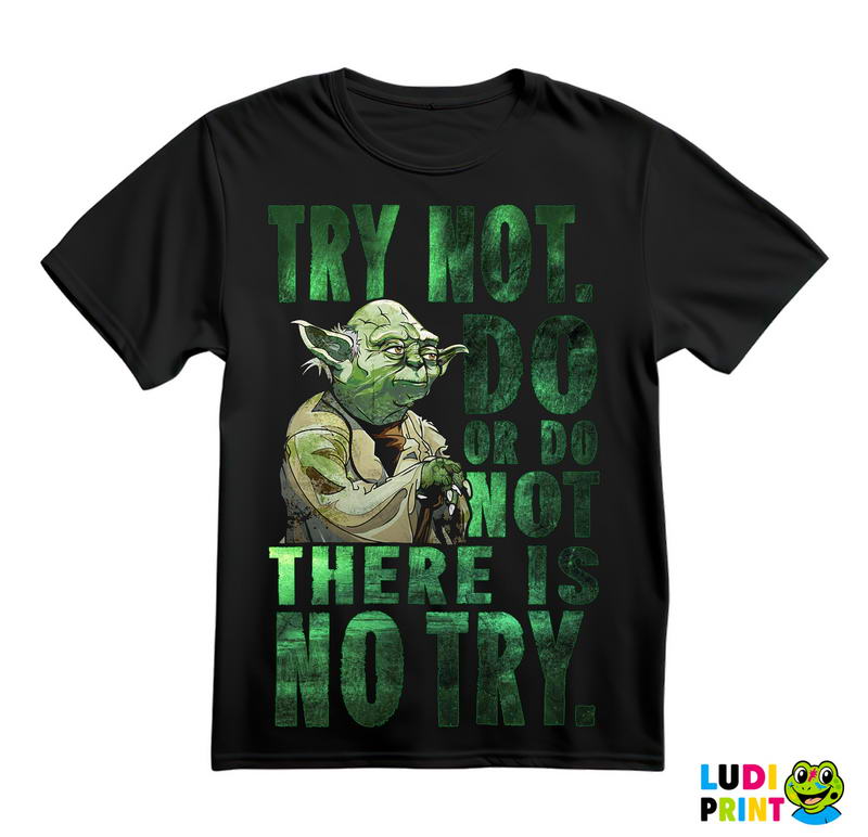 Yoda Quote - Star Wars - Majica