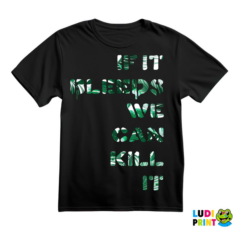 If It Bleeds, We Can Kill It - Forest - Predator - Majica