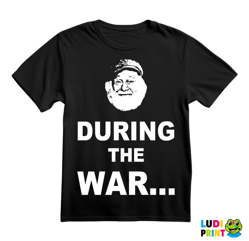 During The War - Only Fools And Horses - Mućke - Majica