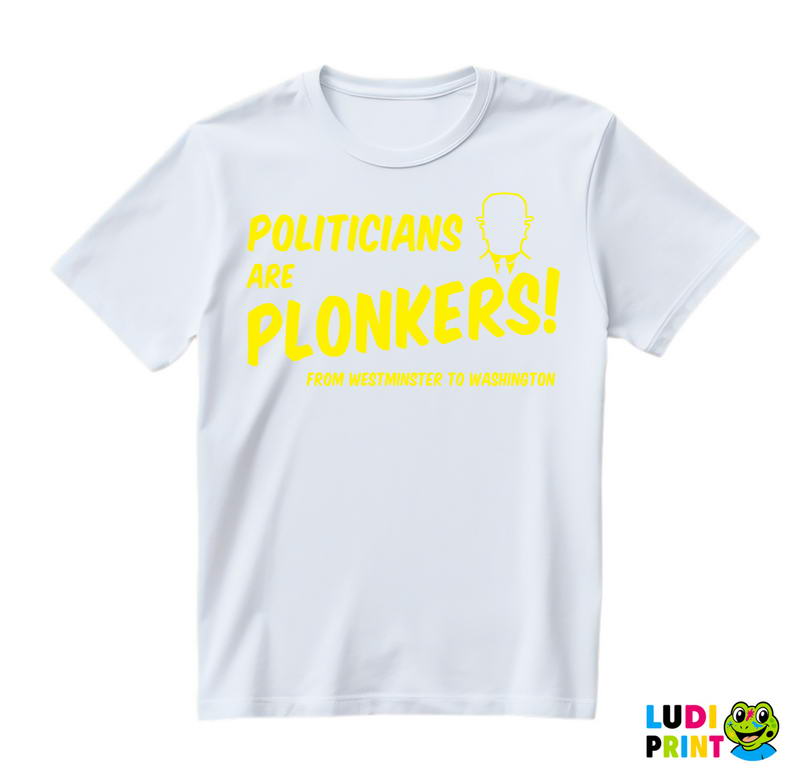 Politicians Are Plonkers! - Only Fools And Horses - Mućke - Majica