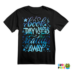 Books Day Keeps Reality Away - Colors - Books - Čitanje - Knjige - Majica