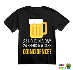 24 Hous In a Day, 24 Beers In a Case. Coincidence? - Humor - Majica