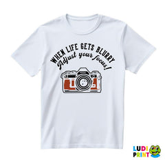 When Life Gets Blurry, Adjust Your Focus! - Photography - Majica