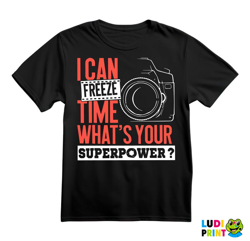 I Can Freeze Time. What's Your Superpower? - Red Outlines - Photography - Majica
