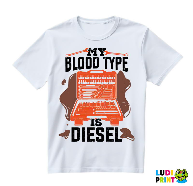 My Blood Type Is Diesel - Tool Bag - Radionica - Majstor - Majica