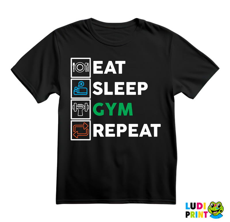 Eat, Sleep, Gym, Repeat - Green, Orange And Blue Symbols - Trening - Majica