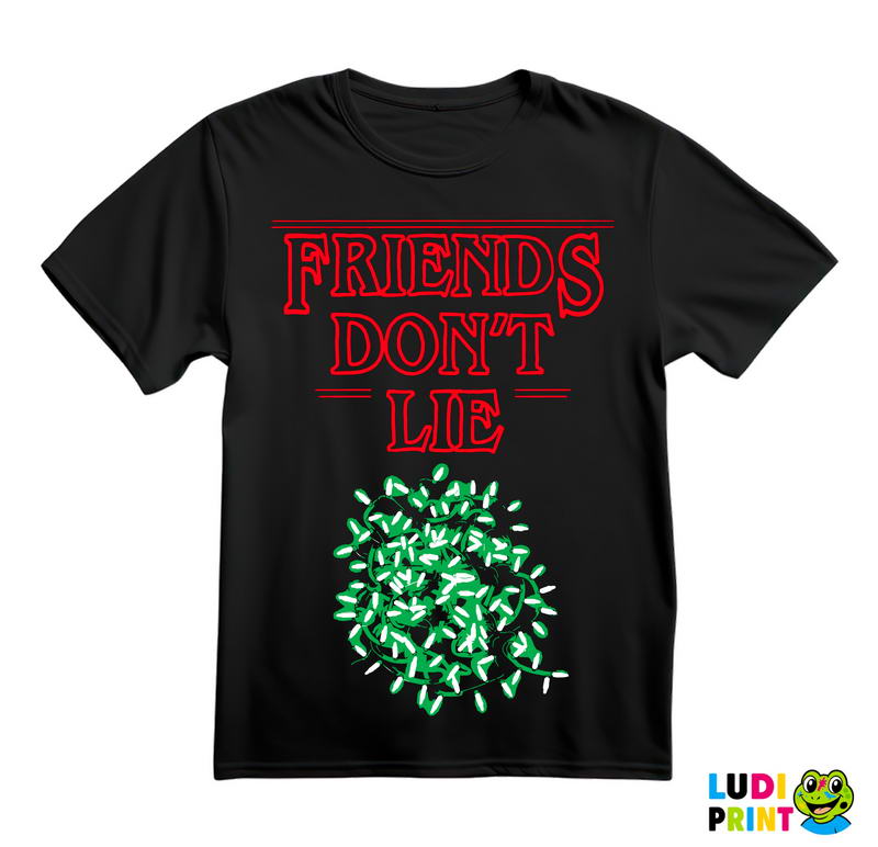Friends Don't Lie - Bulbs - Green - Stranger Things - Majica