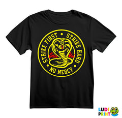 Strike First, Strike Hard No Mercy - Cobra Kai - Yellow And Red - Majica