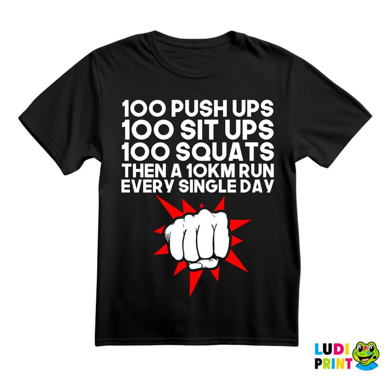 100 Push Ups 100 Sit Ups 100 Squats Then 10KM Run Every Single Day - One Punch Man - Majica