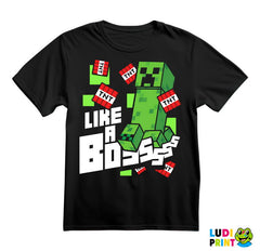 Creeper Like A Boss - Minecraft - Majica