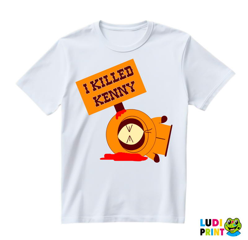 I Killed Kenny Sign - South Park - Majica