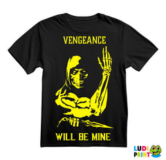 Vengeance Will Be Mine - Scorpion - Mortal Kombat - Majica