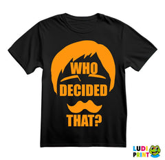 Who Decided That? Orange - Seven Deadly Sins - Majica