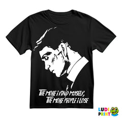 The More I Find Myself, The More People I Lose - Peaky Blinders - Majica