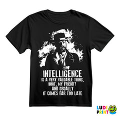 Intelligence Is A Very Valuable Thing, Innit, My Friend And Usually It Comes Far Too Late - Peaky Blinders - Majica