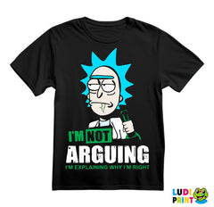 I'm Not Arguing I'm Explaining Why I'm Right Rick Bottle - Rick And Morty - Majica