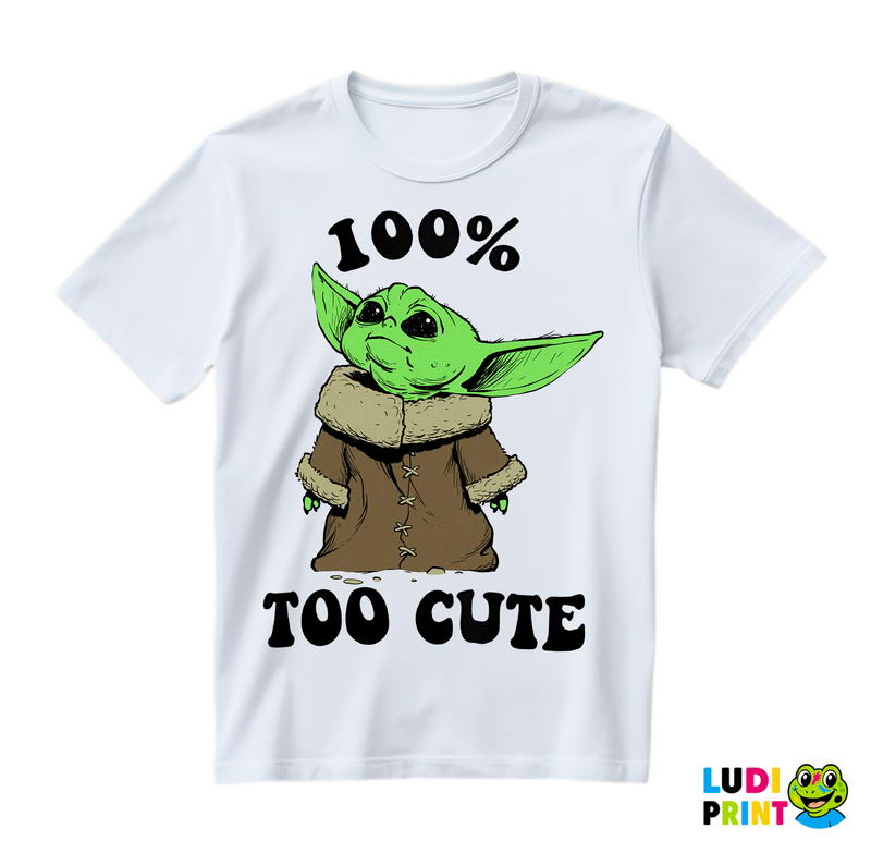 100 Percent Too Cute - Yoda - Mandalorian - Star Wars - Majica