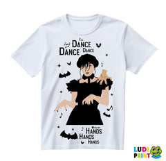 Dance, Dance, Dance With My Hands, Hands, Hands - Thing - Wednesday - Sreda - Majica