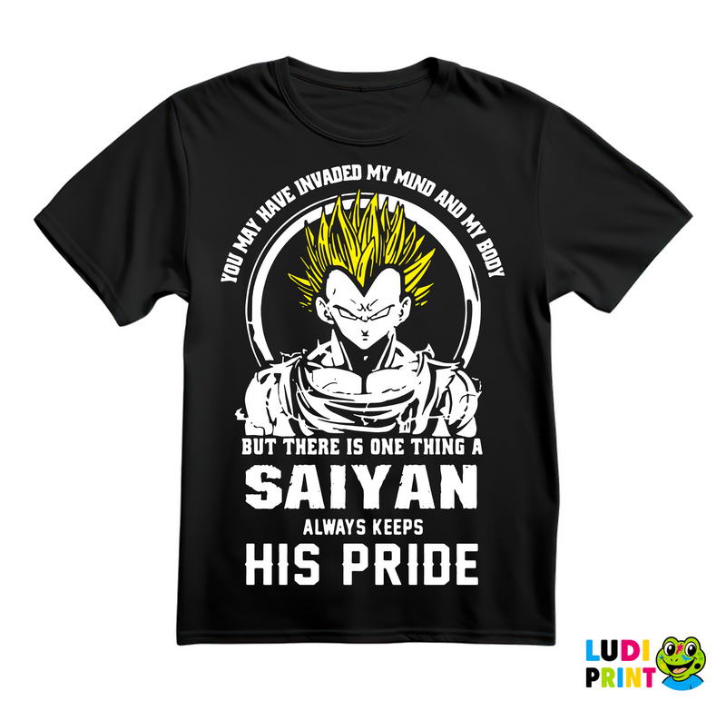 There Is One Thing A Saiyan Always Keeps His Pride - Goku - Dragon Ball - Majica