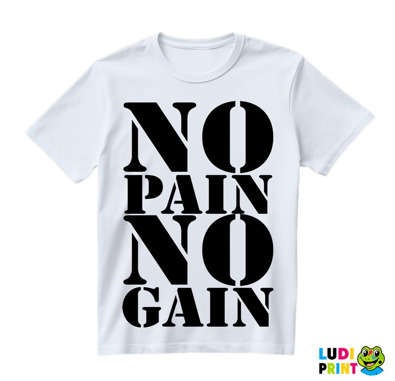 No Pain No Gain Clear And Big - Trening - Majica