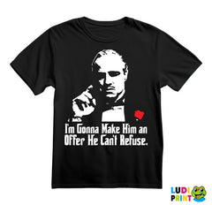 I'm Gonna Make Him An Offer He Can't Refuse - The Godfather - Kum - Majica