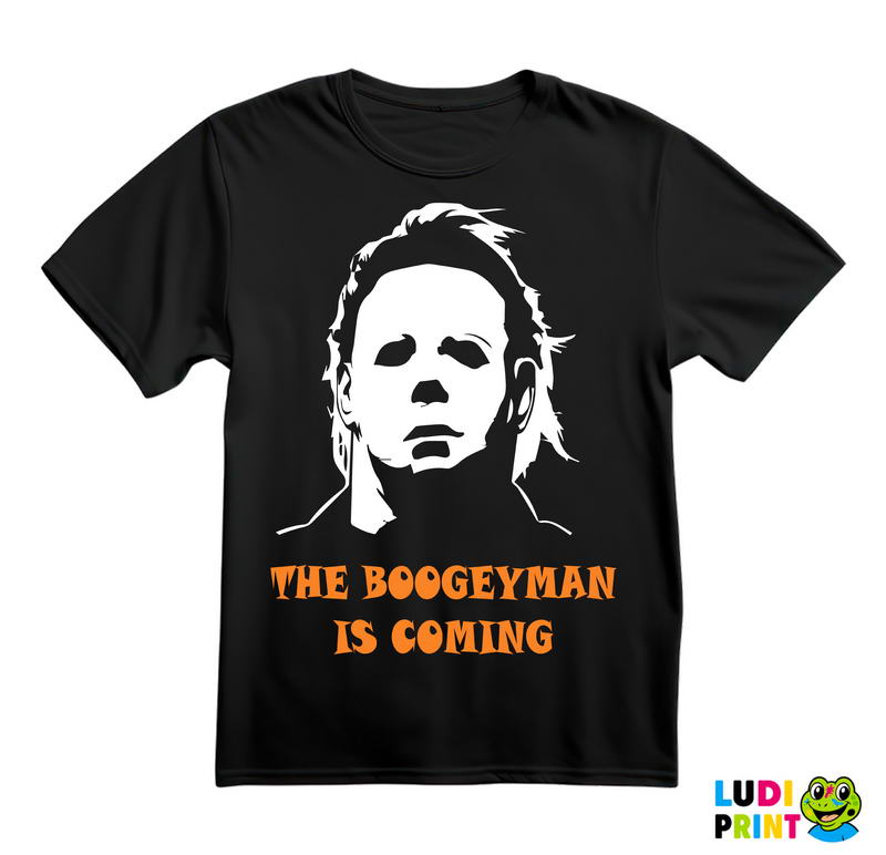 The Boogeyman Is Coming - Michael Myers - Halloween - Majica