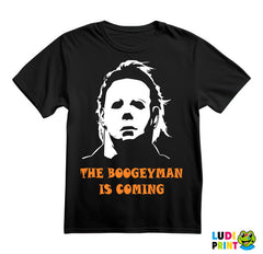 The Boogeyman Is Coming - Michael Myers - Halloween - Majica