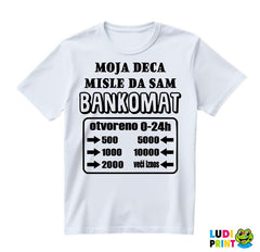 Moja deca misle da sam bankomat - Mama i Tata - Ljubav - Majica