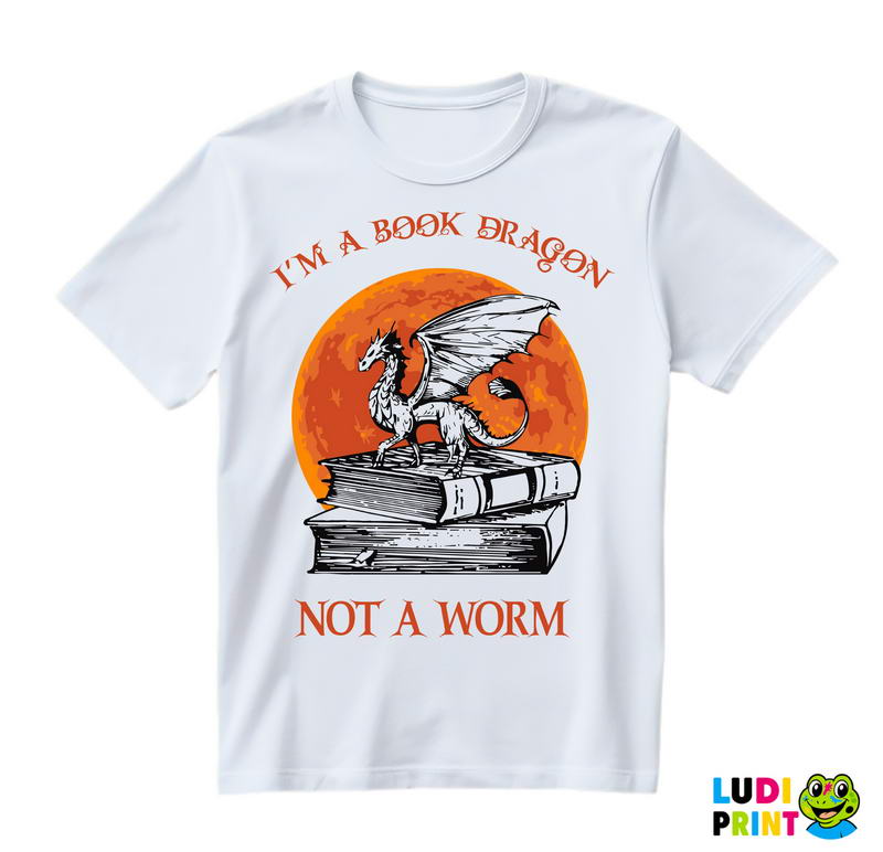 I'm A Book Dragon Not A Worm - Orange Moon - Books - Čitanje - Knjige - Majica